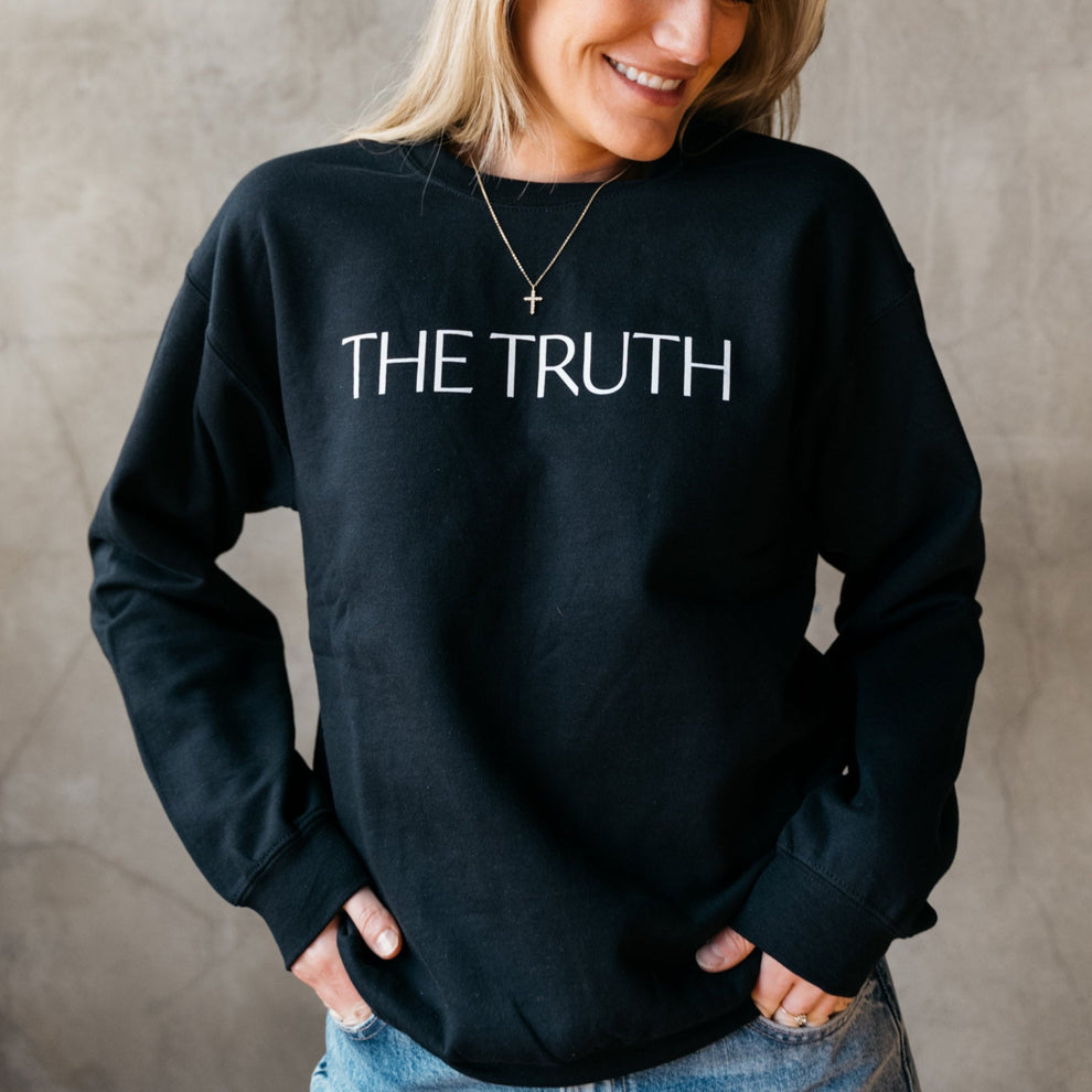 The Truth Sweatshirt | Megan Woods Official Merch Store